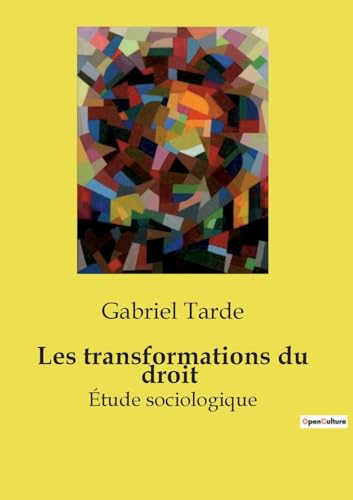 Les transformations du droit: Étude sociologique von Culturea